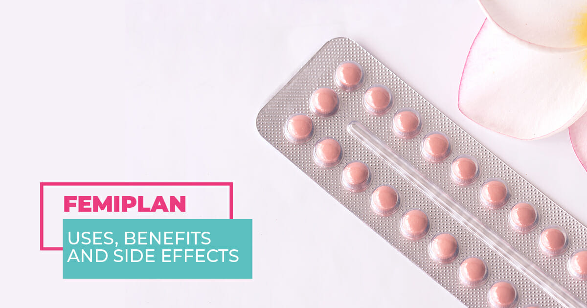 Femiplan Pills What You Need To Know Kasha Kenya